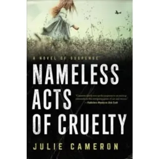 Nameless Acts of Cruelty