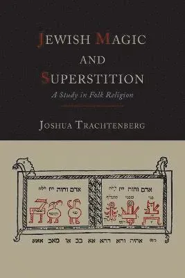 Jewish Magic and Superstition