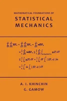 Mathematical Foundations of Statistical Mechanics