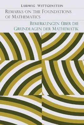 Remarks on the Foundation of Mathematics [Bemerkungen Uber Die Grundlagen Der Mathematik]