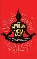 Hardcore Zen
