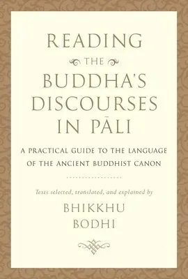 Reading the Buddha's Discourses in Pali