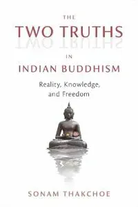 The Two Truths in Indian Buddhism