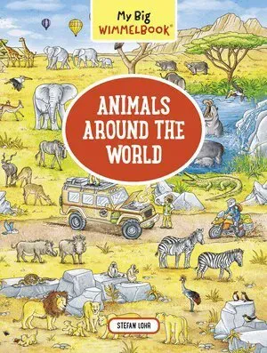 My Big Wimmelbook®—Animals Around the World