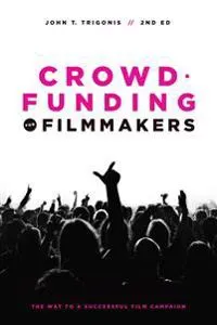 Crowdfunding for Filmmakers
