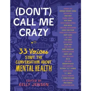 (Don't) Call Me Crazy