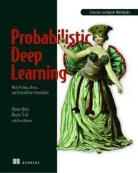Probabilistic Deep Learning
