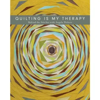 Quilting is My Therapy