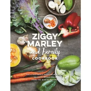 Ziggy Marley and Family Cookbook
