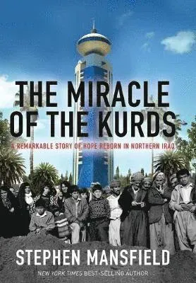 The miracle of the Kurds