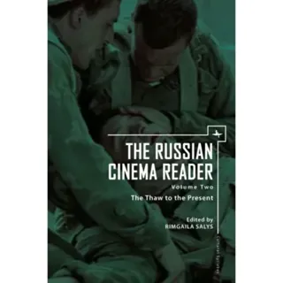 Russian Cinema Reader (Volume II)