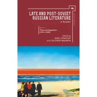 Late and Post Soviet Russian Literature