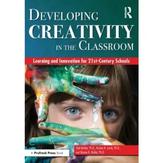 Developing Creativity in the Classroom
