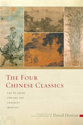 Four chinese classics - tao te ching, chuang tzu, analects, mencius