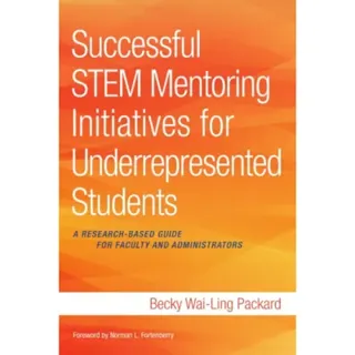 Successful STEM Mentoring Initiatives for Underrepresented Students