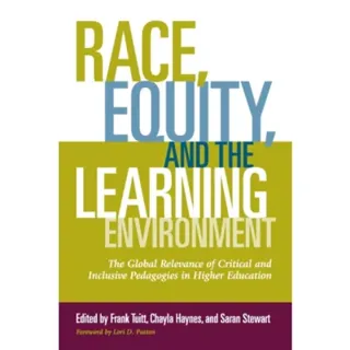 Race, Equity, and the Learning Environment