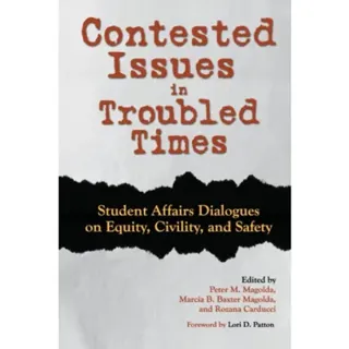 Contested Issues in Troubled Times