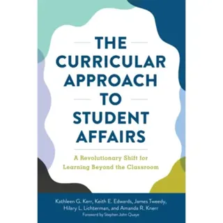 The Curricular Approach to Student Affairs