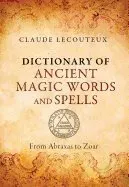 Dictionary of Ancient Magic Words and Spells