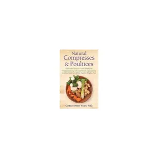 Natural Compresses And Poultices