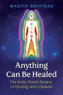 Anything Can Be Healed