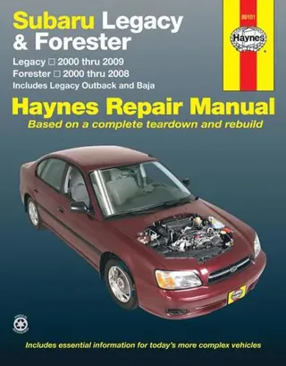 Subaru Legacy & Forester covering Legacy (2000-2009) & Forester (2000-2008), inc. Legacy Outback & Baja Haynes Repair Manual (USA)