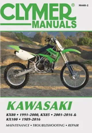 Kawasaki KX80 (1991-2000), KX85/85-II (2001-2016) & KX100 (1989-2016) Service Repair Manual