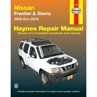 Nissan Frontier & Xterra (2005-2014) for two & four-wheel drive Haynes Repair Manual (USA)