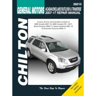 GM Acadia, Enclave, Outlook & Traverse (Chilton)