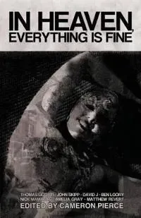 In Heaven, Everything is Fine