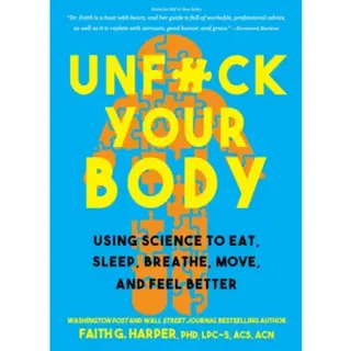 Unfuck Your Body