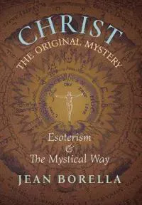 Christ the Original Mystery