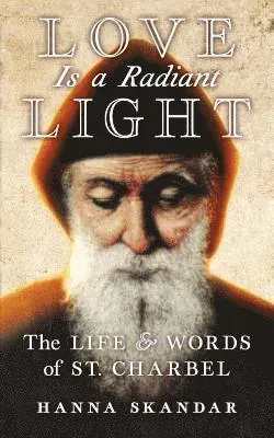 Love Is a Radiant Light