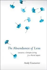 The Abundance of Less