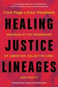 Healing Justice Lineages