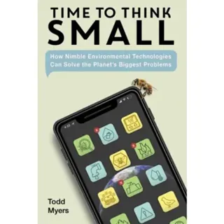 Time to Think Small