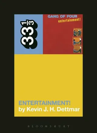 Gang of Four's Entertainment!