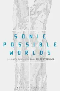 Sonic Possible Worlds
