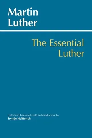 Essential Luther