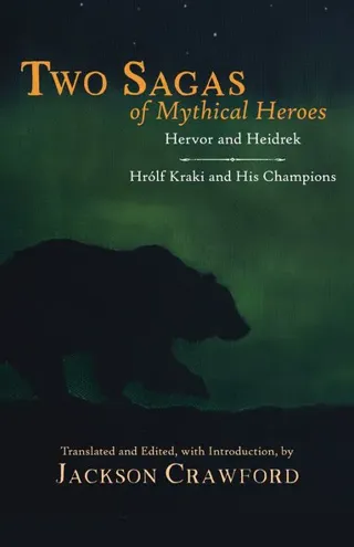 Two Sagas of Mythical Heroes