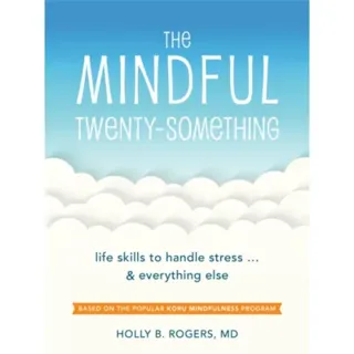 The Mindful Twenty-Something