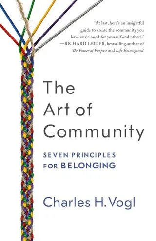 Art of Community: Seven Principles for Belonging