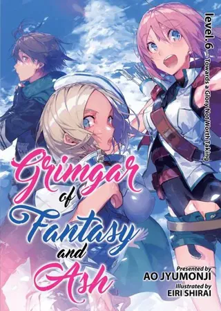 Grimgar of Fantasy and Ash (Light Novel) Vol. 6