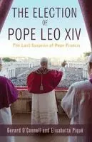 The Election of Pope Leo XIV: The Last Surprise of Pope Francis