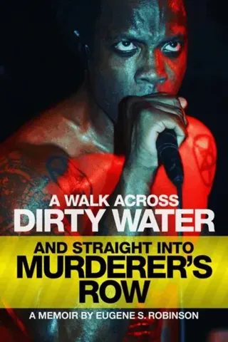 A Walk Across Dirty Water and Straight into Murderer's Row