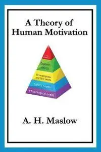 A Theory of Human Motivation