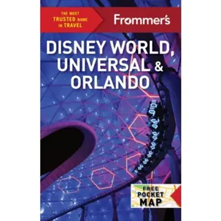 Frommer's Disney World, Universal, and Orlando 2024