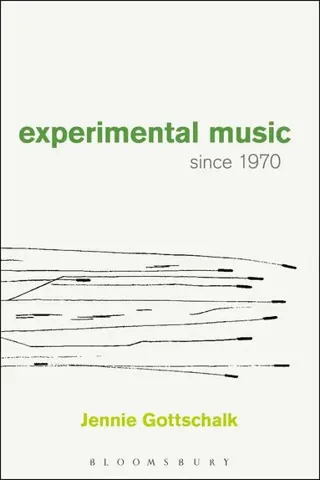 Experimental Music Since 1970