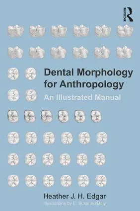 Dental Morphology for Anthropology