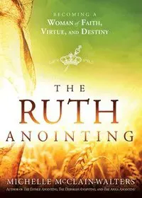 Ruth Anointing, The